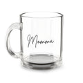 Momma Glass Mug, 10oz