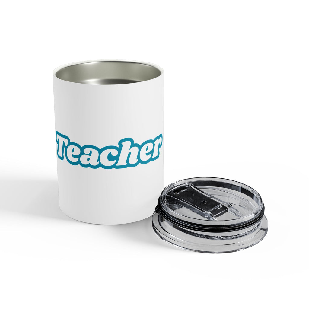 Teacher Tumbler 10oz