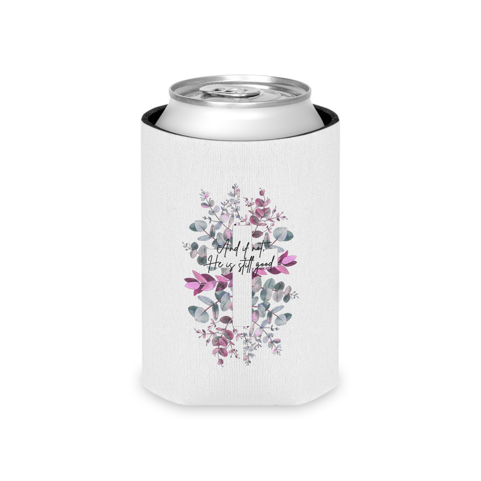 He is Still Good Can Cooler