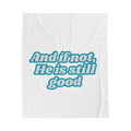 Still Good Velveteen Plush Blanket