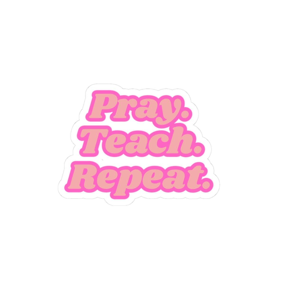 PTeachRKiss-Cut Stickers