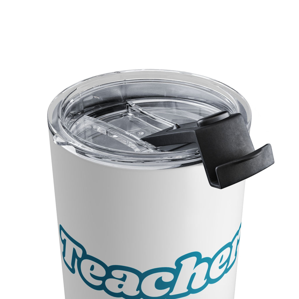 Teacher Tumbler 10oz